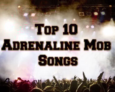 Top 10 Adrenaline Mob Songs Top 10 Adrenaline Mob Songs
