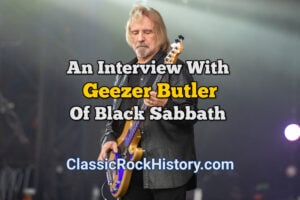 An Interview With Geezer Butler Of Black Sabbath