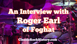 Roger Earl Of Foghat Interview