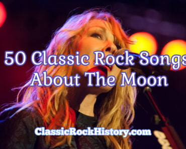 50 Classic Rock Songs About The Moon 50 Classic Rock Songs About The Moon