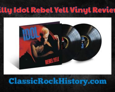Billy Idol Rebel Yell 40th Anniversary Vinyl Review Billy Idol Rebel Yell 40th Anniversary Vinyl Review