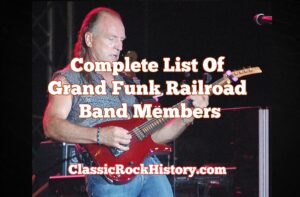 Complete List Of Grand Funk Railroad Band Members