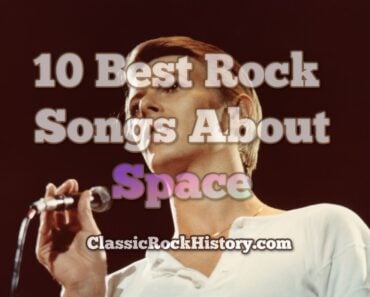 10 Best Rock Songs About Space 10 Best Rock Songs About Space