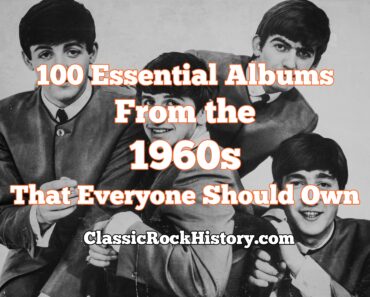 100 Essential Albums From The 1960s That Everyone Should Own 100 Essential Albums From The 1960s That Everyone Should Own