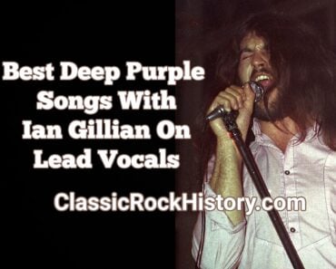 Top 10 Deep Purple Songs With Ian Gillian On Lead Vocals Top 10 Deep Purple Songs With Ian Gillian On Lead Vocals