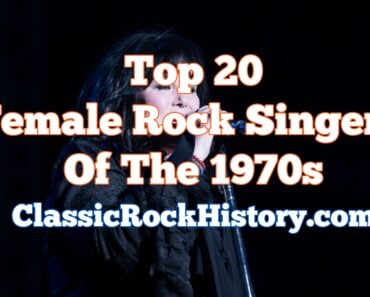 Top 20 Female Rock Singers Of The 1970s Top 20 Female Rock Singers Of The 1970s