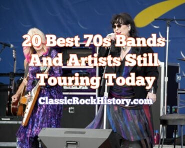20 Best 70s Bands And Artists Still Touring Today 20 Best 70s Bands And Artists Still Touring Today