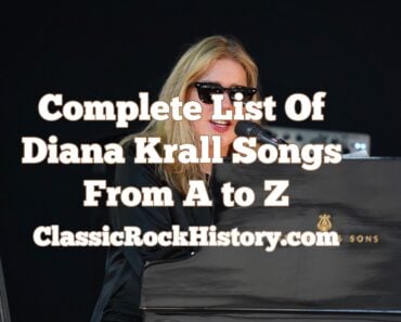 Complete List Of Diana Krall Songs From A to Z Complete List Of Diana Krall Songs From A to Z