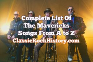 Complete List Of The Mavericks Songs From A to Z