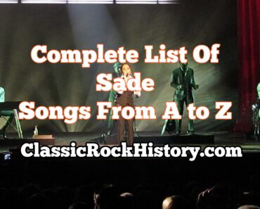 Complete List Of Sade Songs From A to Z Complete List Of Sade Songs From A to Z