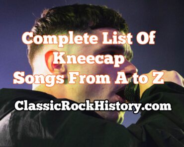 Complete List Of Kneecap Songs From A to Z Complete List Of Kneecap Songs From A to Z