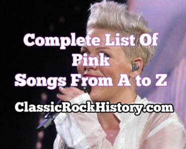 Complete List Of Pink Songs From A to Z Complete List Of Pink Songs From A to Z
