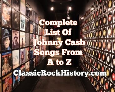 Complete List Of Johnny Cash Songs From A to Z Complete List Of Johnny Cash Songs From A to Z