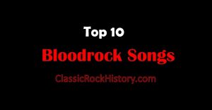 Bloodrock Songs
