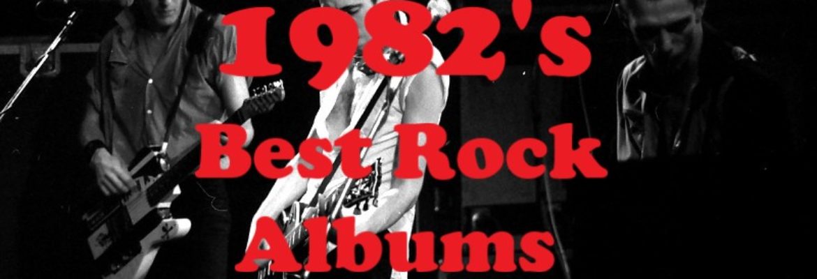 1982's Best Rock Albums