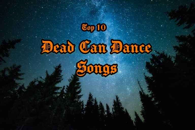 Top 10 Dead Can Dance Songs ClassicRockHistory