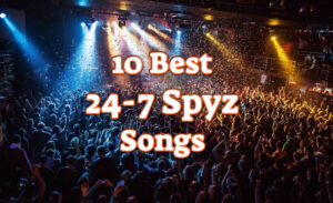 24-7 Spyz Songs