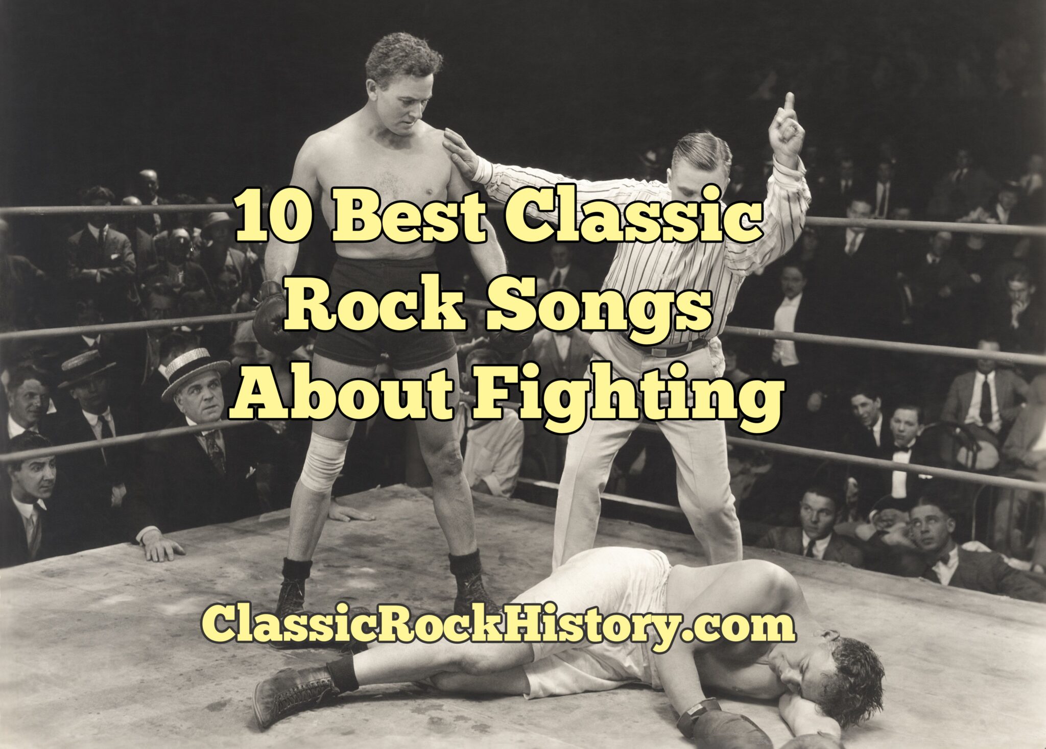 10 Best Classic Rock Songs About Fighting - ClassicRockHistory.com