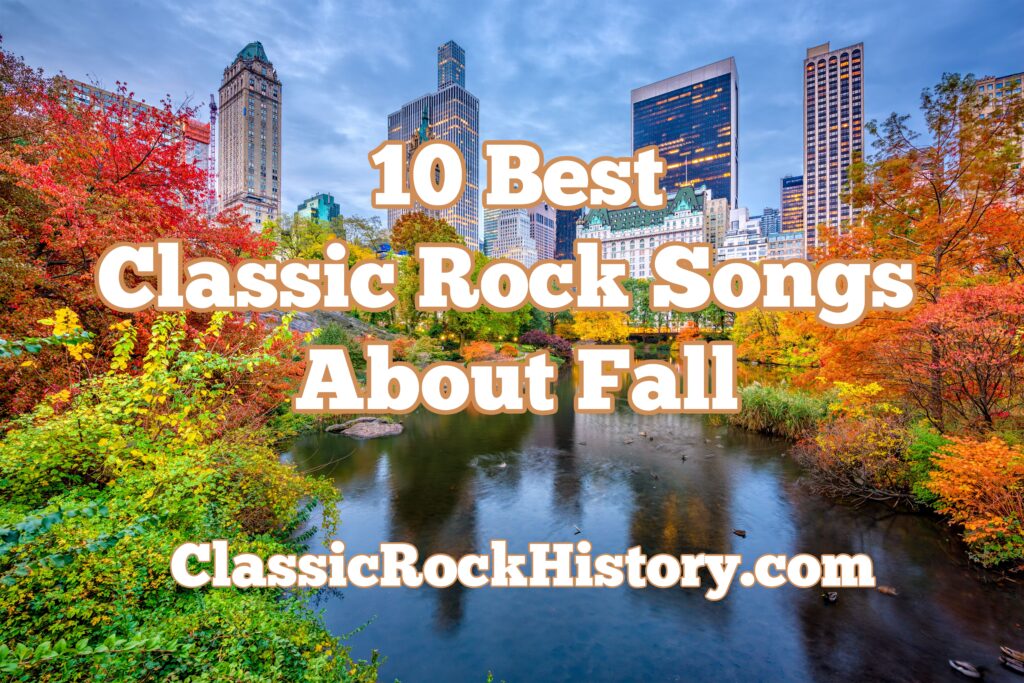 Classic Rock Songs About Fall