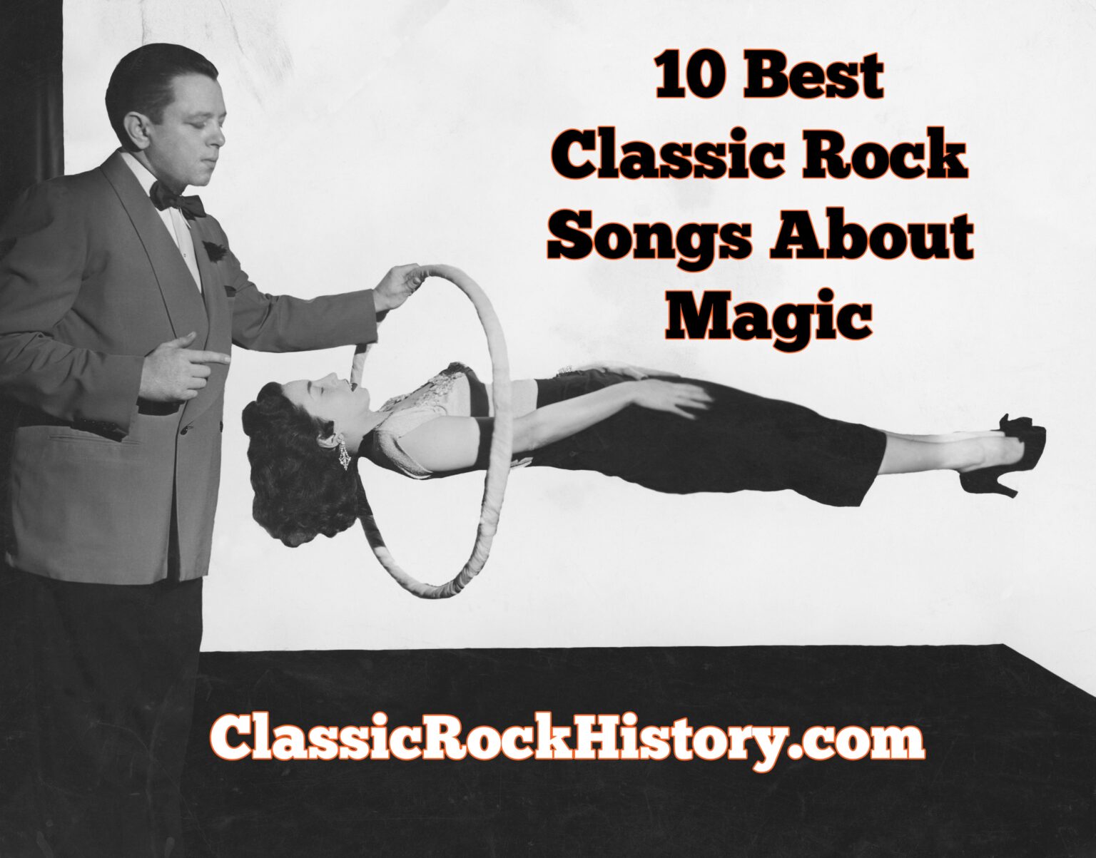 10 Best Classic Rock Songs About Magic - ClassicRockHistory.com