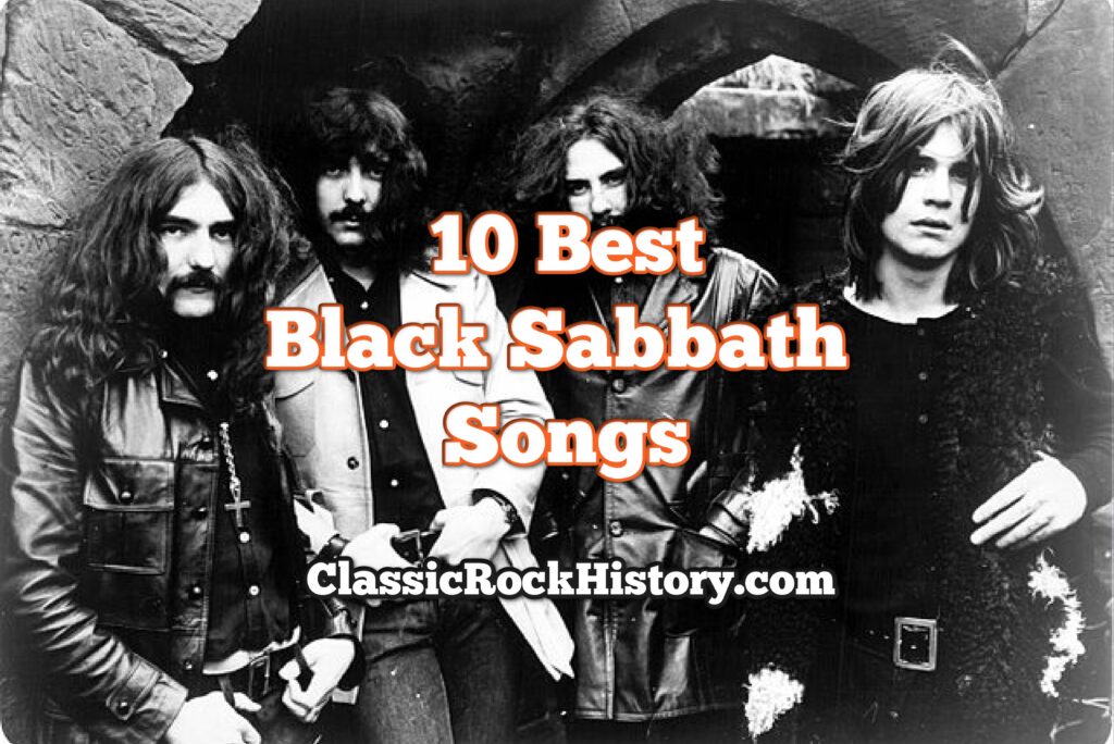 10 Best Black Sabbath Songs - ClassicRockHistory.com