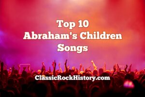 Abraham's Children Songs