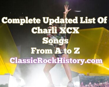 Complete Updated List Of Charli XCX Songs From A to Z