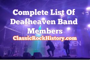 Complete List Of Deafheaven Band Members
