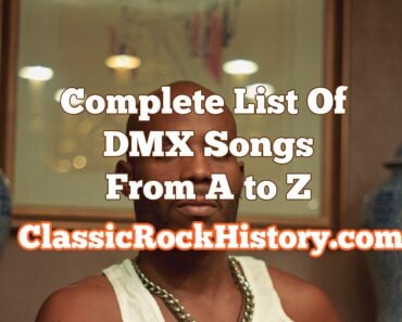 Complete List Of DMX Songs From A to Z