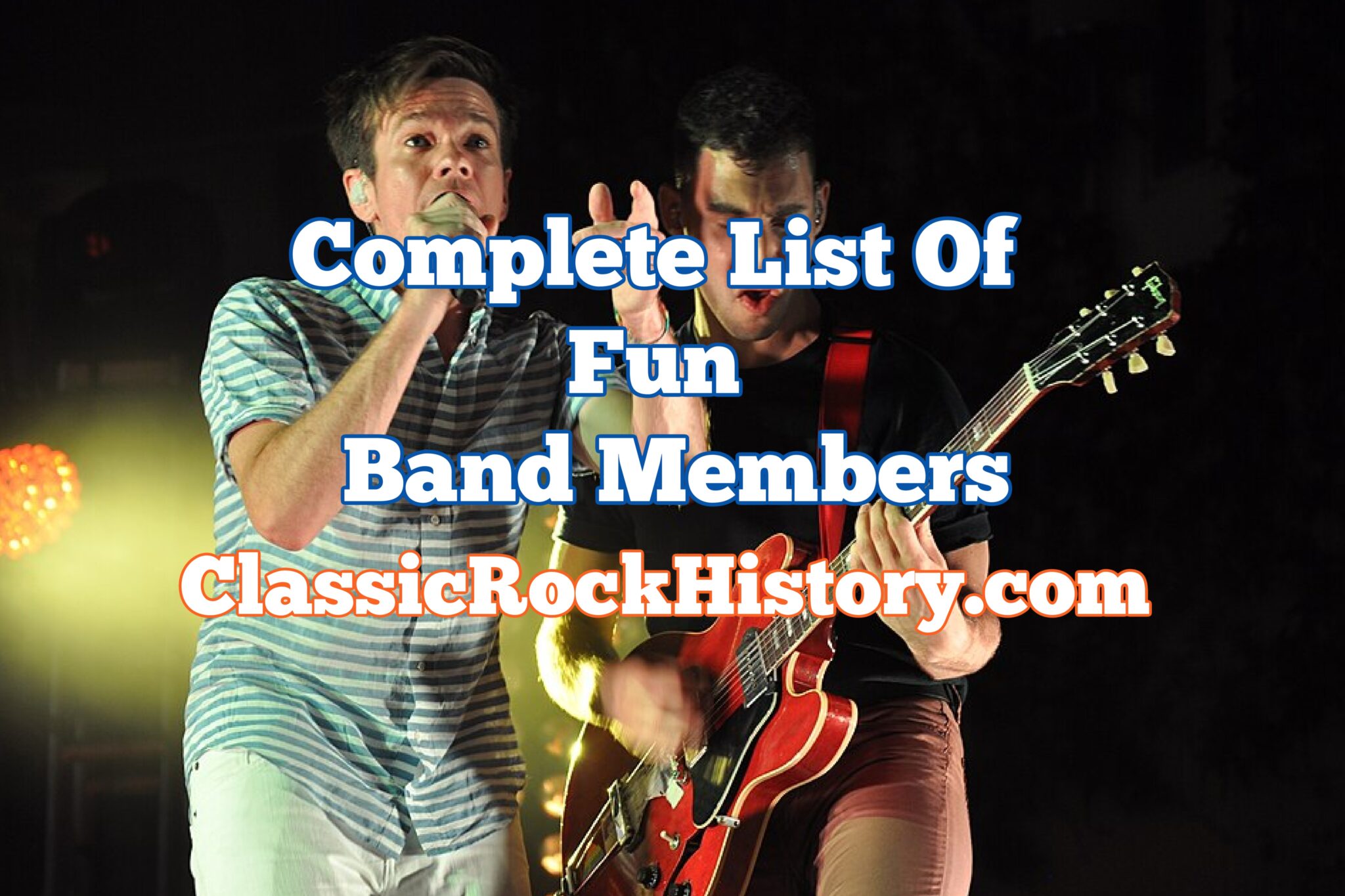 Complete List Of Fun Band Members - ClassicRockHistory.com