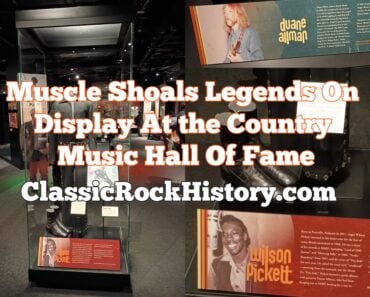 Muscle Shoals Legends On Display At the Country Music Hall Of Fame