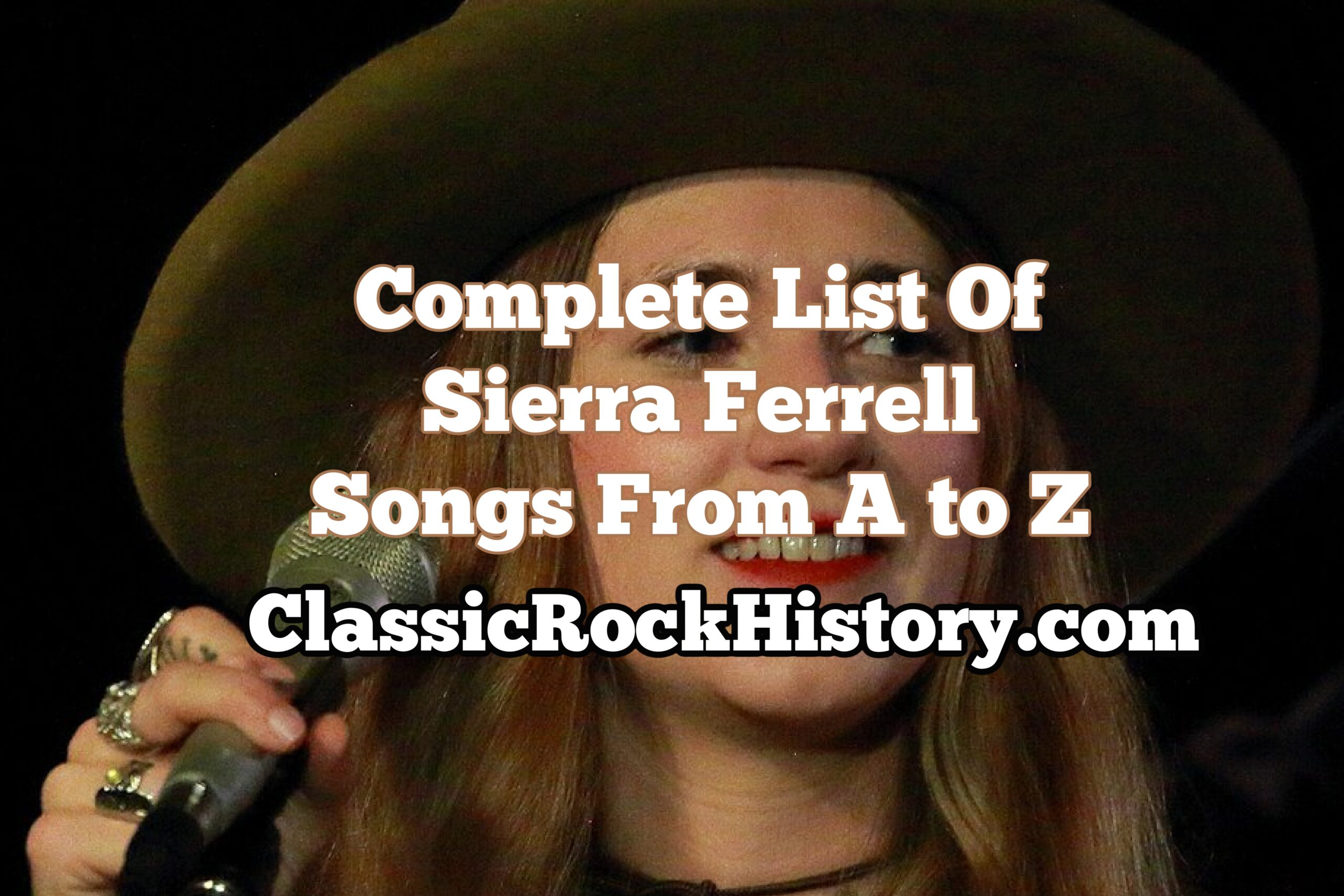 Complete List Of Sierra Ferrell Songs From A To Z ClassicRockHistory complete-list-of-sierra-ferrell-songs-from-a-to-z-classicrockhistory
