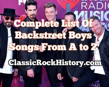 Complete List Of Backstreet Boys Songs From A to Z Complete List Of Backstreet Boys Songs From A to Z