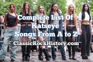 Complete List Of Katseye Songs From A to Z