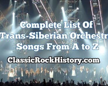 Complete List Of Trans-Siberian Orchestra Songs From A to Z Complete List Of Trans-Siberian Orchestra Songs From A to Z